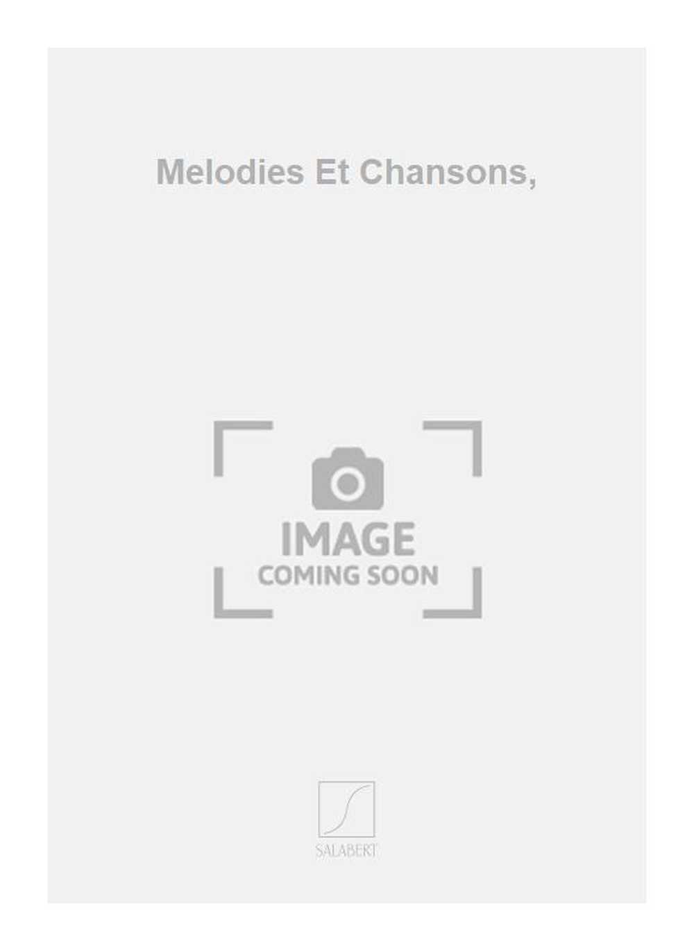 Melodies Et Chansons,  Aux Editions Salabert, Complete Volume Of Melodies and songs published by Salabert